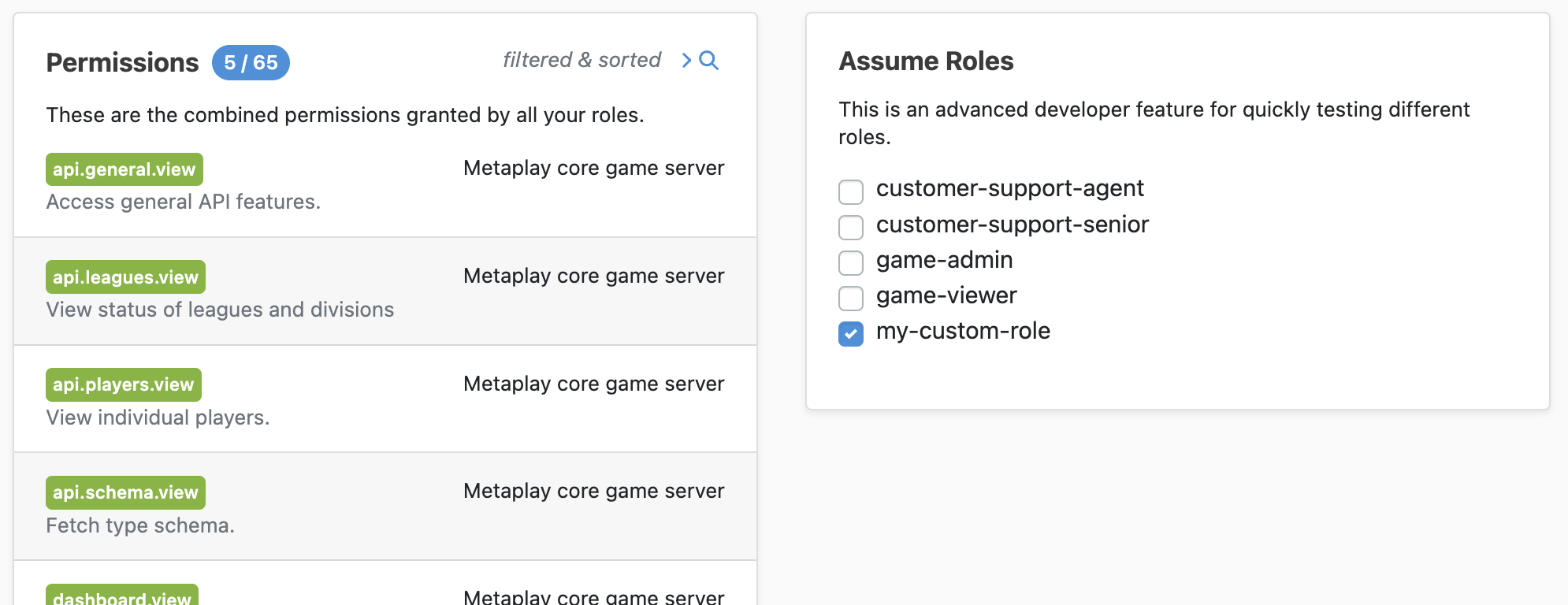 Great! my-custom-role is correctly configured to access four dashboard features.